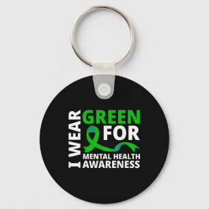 I Wear Green Ribbon Shirt For Mental Health Awaren Key Ring