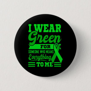I WEAR GREEN World Cancer Day Gift Green Ribbon Ch 6 Cm Round Badge
