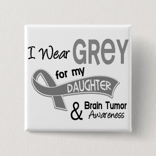 I Wear Grey 42 Daughter Brain Tumour 15 Cm Square Badge