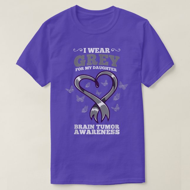 I Wear Grey For My Daughter Brain Tumour Awareness T-Shirt (Design Front)