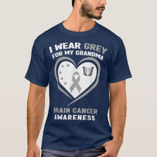 I Wear Grey for my Grandma Brain Cancer Awareness  T-Shirt