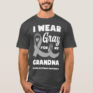 I Wear Grey For My Grandma Glioblastoma Awareness T-Shirt