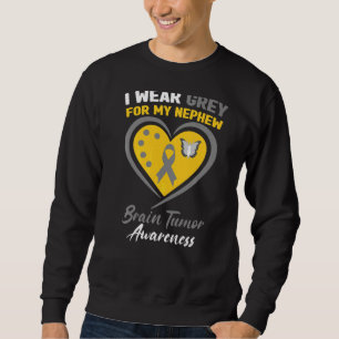 I Wear Grey For My Nephew Brain Tumour Awareness Sweatshirt