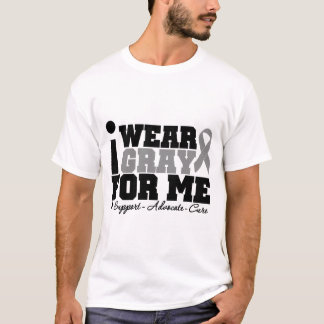 I Wear Grey Ribbon For Me T-Shirt
