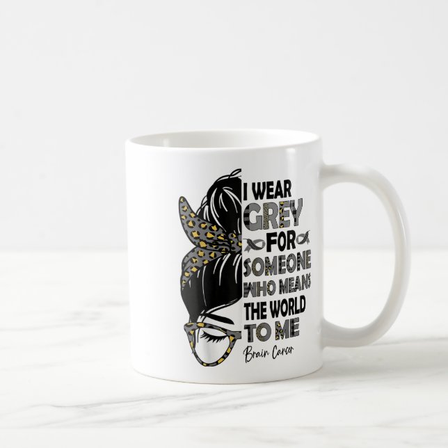 I Wear Grey Ribbon Messy Bun Brain Cancer Awarenes Coffee Mug (Right)
