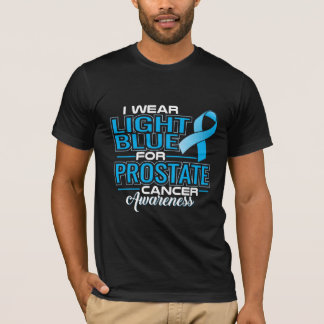 I Wear Light Blue For Prostate Cancer Awareness T-Shirt