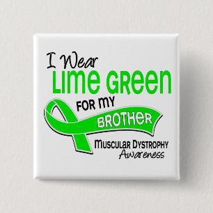 I Wear Lime Green 42 Brother Muscular Dystrophy 15 Cm Square Badge