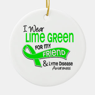 I Wear Lime Green 42 Friend Lyme Disease Ceramic Ornament