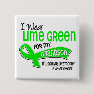 I Wear Lime Green 42 Grandson Muscular Dystrophy 15 Cm Square Badge