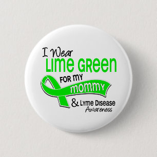 I Wear Lime Green 42 Mummy Lyme Disease 6 Cm Round Badge