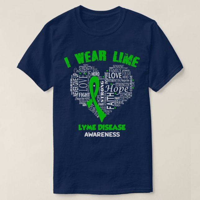 I Wear Lime Green For Lyme Disease Awareness Faith T-Shirt (Design Front)