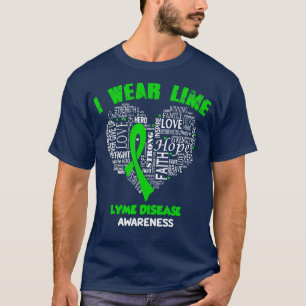 I Wear Lime Green For Lyme Disease Awareness Faith T-Shirt