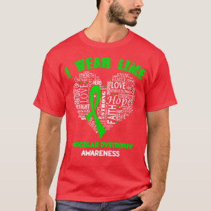 I Wear Lime Green For Muscular Dystrophy Awareness T-Shirt