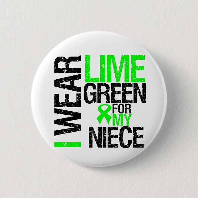 I Wear Lime Green For My Niece Lymphoma 6 Cm Round Badge (Front)