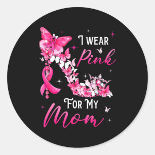 I Wear Nk For My Mom Breast Cancer Ribbon Suprt Gi Classic Round Sticker