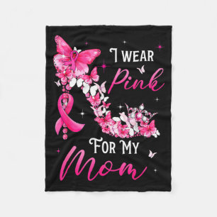 I Wear Nk For My Mom Breast Cancer Ribbon Suprt Gi Fleece Blanket