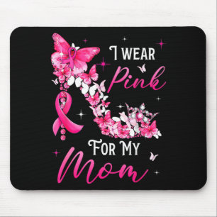I Wear Nk For My Mom Breast Cancer Ribbon Suprt Gi Mouse Pad