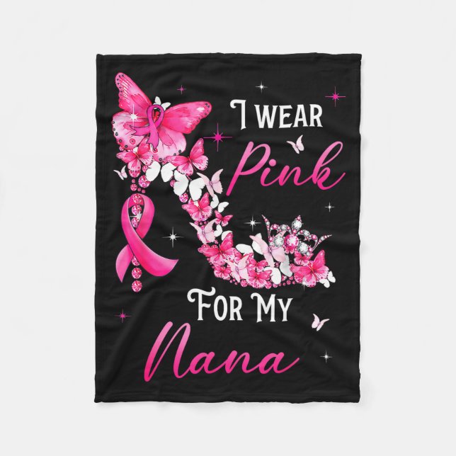 I Wear Nk For My Nana Breast Cancer Ribbon Suprt G Fleece Blanket (Front)