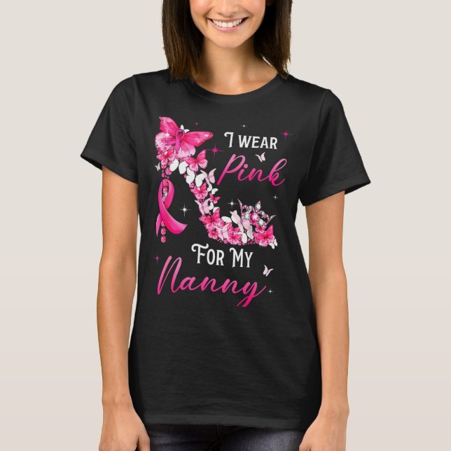 I Wear Nk For My Nanny Breast Cancer Ribbon Suprt  T-Shirt (Front)