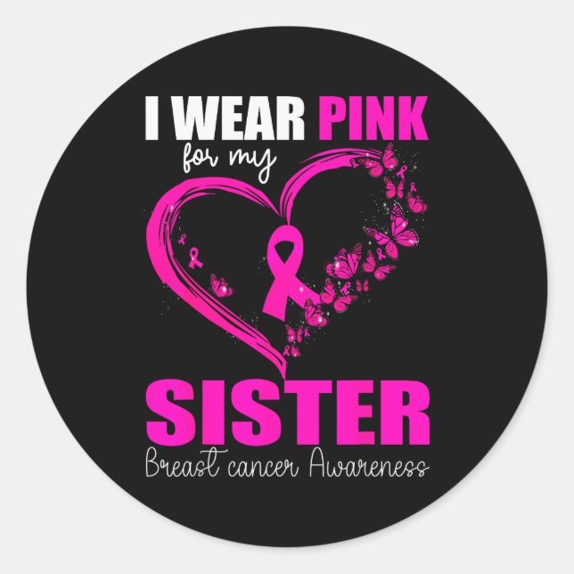I Wear Nk For My Sister Breast Cancer Heart Ribbon Classic Round Sticker (Front)