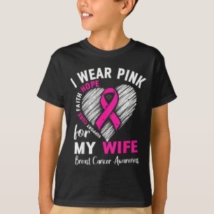 I Wear Nk For My Wife Breast Cancer Awareness Supr T-Shirt