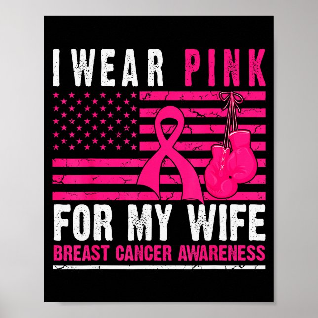 I Wear Nk For My Wife Breast Cancer Husband Cancer Poster (Front)