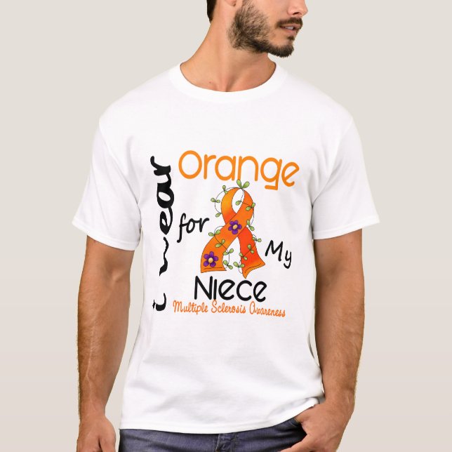 I Wear Orange 43 Niece MS Multiple Sclerosis T-Shirt (Front)