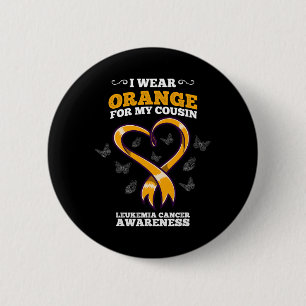 I Wear Orange Cousin Leukaemia Cancer Awareness Bl 6 Cm Round Badge