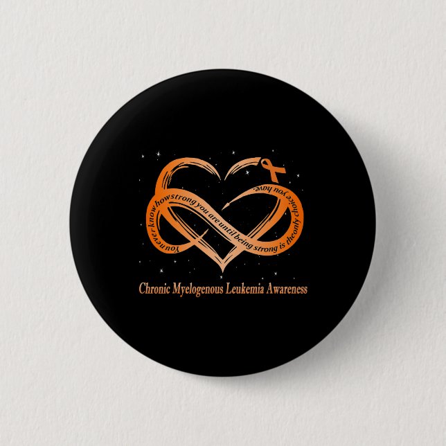 I Wear Orange For Chronic Myelogenous Leukaemia Wa 6 Cm Round Badge (Front)