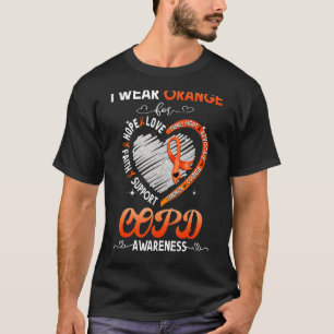 I Wear Orange For Copd Awareness T-Shirt