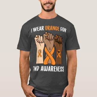 I Wear Orange For FND Awareness  T-Shirt