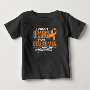 I Wear Orange For Leukaemia Cancer Awareness Baby T-Shirt