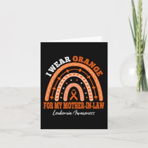 I Wear Orange For Mother-In-Law Leukaemia Awarenes Card