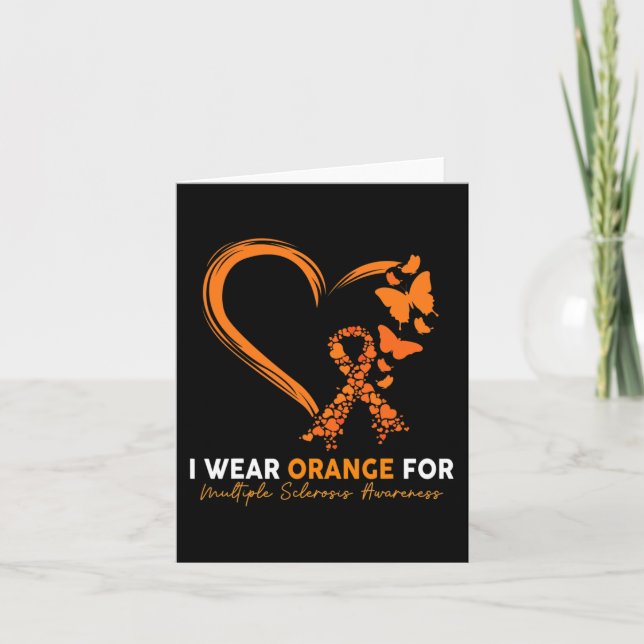 I Wear Orange For Multiple Sclerosis Awareness Ms  Card (Front)