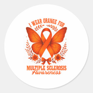 I Wear Orange For Multiple Sclerosis Awareness Ms Classic Round Sticker