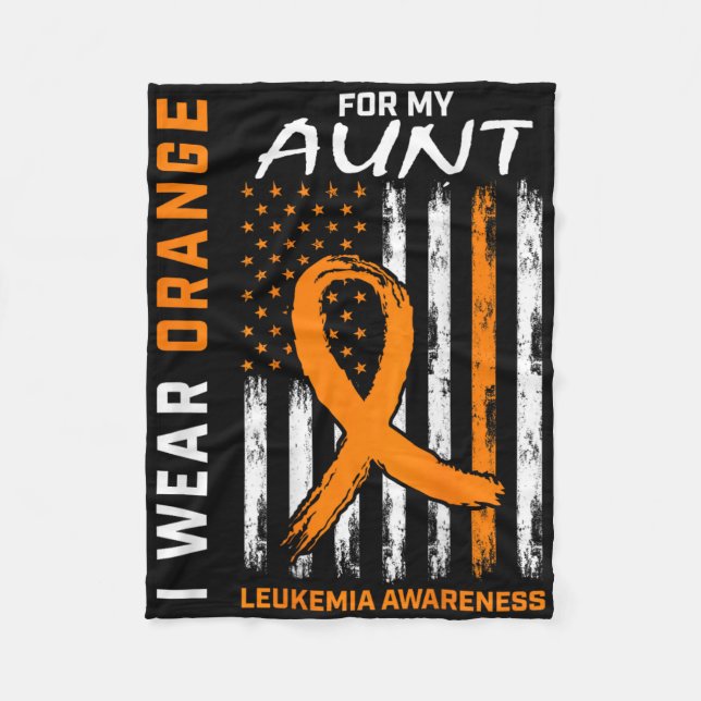 I Wear Orange For My Aunt Leukaemia Awareness Amer Fleece Blanket (Front)
