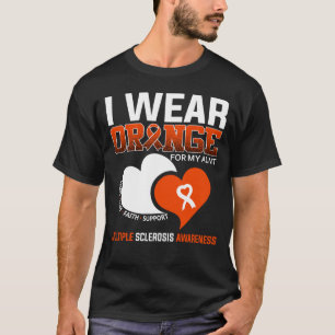 I Wear Orange For My Aunt Multiple Sclerosis T-Shirt