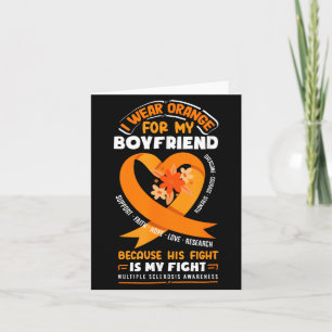 I Wear Orange For My Boyfriend Multiple Sclerosis Card
