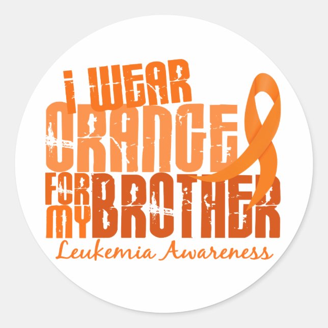 I Wear Orange For My Brother 6.4 Leukaemia Classic Round Sticker (Front)