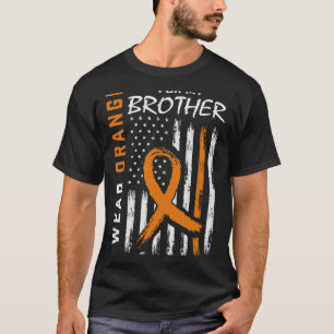 I Wear Orange For My Brother Leukaemia Awareness F T-Shirt