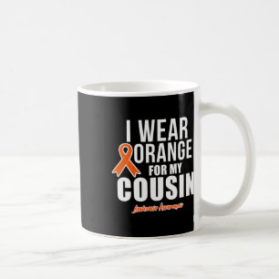 I Wear Orange For My Cousin Leukaemia Awareness  Coffee Mug