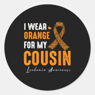 I Wear Orange For My Cousin Leukaemia Cancer Match Classic Round Sticker