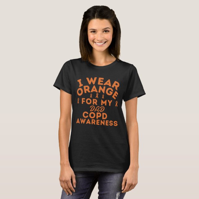 I Wear Orange For My Dad COPD Awareness Customise T-Shirt (Front Full)