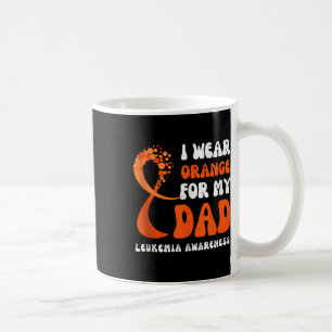 I Wear Orange For My Dad Leukaemia Awareness Ribbo Coffee Mug