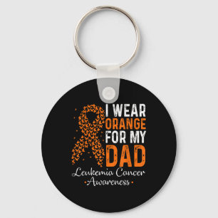 I Wear Orange For My Dad - Leukaemia Cancer Orange Key Ring