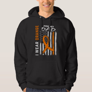 I Wear Orange For My Dad Leukemia Awareness USA Fl Hoodie