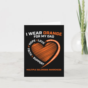 I Wear Orange For My Dad Ms Multiple Sclerosis Awa Card