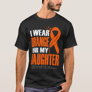 I Wear Orange For My Daughter Rsd Crps Awareness F T-Shirt