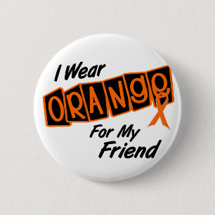 I Wear Orange For My FRIEND 8 6 Cm Round Badge