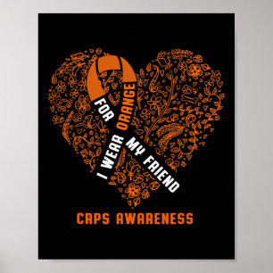 I Wear Orange For My Friend Crps Awareness Orange  Poster